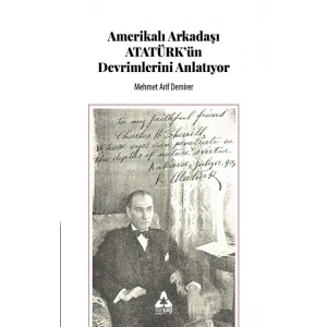 Amerikalı Arkadaşı Atatürkün Devrimlerini Anlatıyor