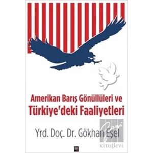Amerikan Barış Gönüllüleri ve Türkiyedeki Faaliyetleri