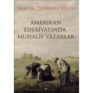 Amerikan Edebiyatında Muhalif Yazarlar