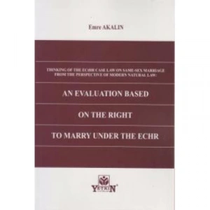 An Evaluation Based On The Right To Marry Under The Echr