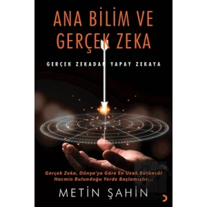 Ana Bilim ve Gerçek Zeka