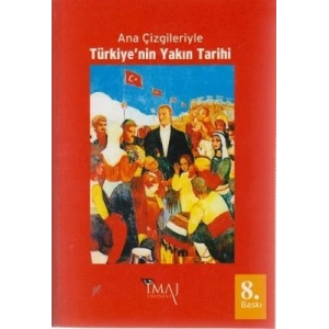 Ana Çizgileriyle Türkiyenin Yakın Tarihi 1789-1980
