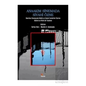 Anaakım Sinemada Siyahi Özne