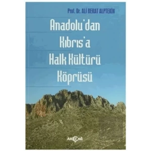 Anadoludan Kıbrısa Halk Kültürü Köprüsü