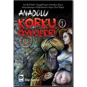 Anadolu Korku Öyküleri Cilt: 1