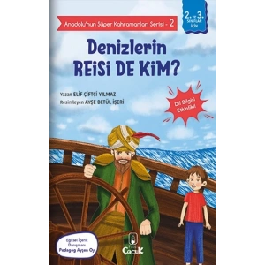Anadolunun Süper Kahramanları Serisi-2-Denizlerin Reisi de Kim?
