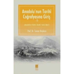 Anadolunun Tarihi Coğrafyasına Giriş -1