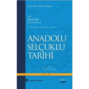 ANADOLU SELÇUKLU TARİHİ - The Seljuks In Asia Minor