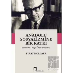 Anadolu Sosyalizmine Bir Katkı