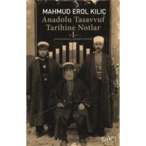 Anadolu Tasavvuf Tarihine Notlar - 1