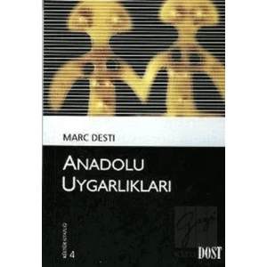 Anadolu Uygarlıkları 4