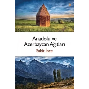 Anadolu ve Azerbaycan Ağıtları