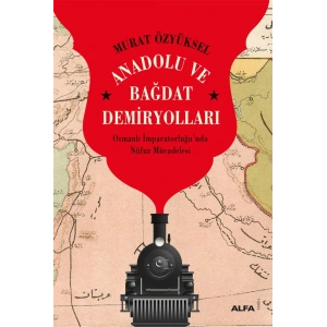 Anadolu ve Bağdat  Demiryolları