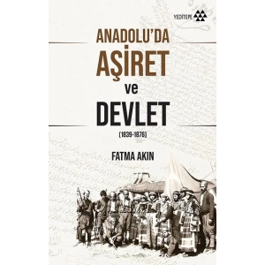 Anadolu’da Aşiret Ve Devlet