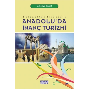 Anadolu’da İnanç Turizmi