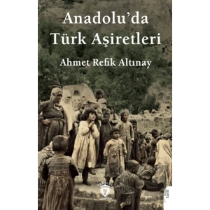 Anadolu’da Türk Aşiretleri
