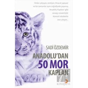 Anadolu’dan 50 Mor Kaplan