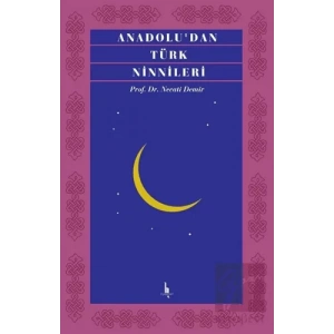 Anadolu’dan Türk Ninnileri