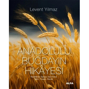 Anadolulu Buğdayın Hikâyesi