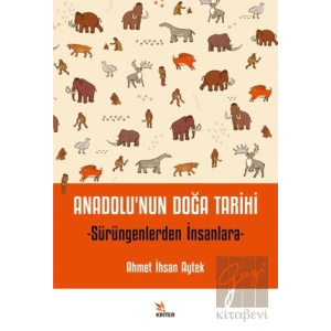 Anadolu’nun Doğa Tarihi