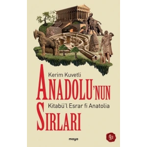 Anadolu’nun Sırları