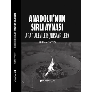 Anadolu’nun Sırlı Aynası - Arap Aleviler(Nusayriler)