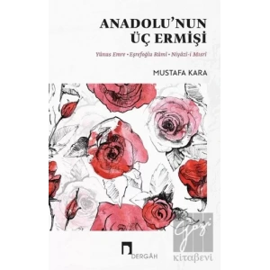 Anadolu’nun Üç Ermişi