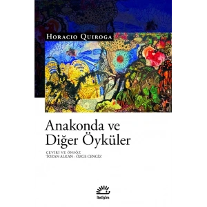 Anakonda ve Diğer Öyküler