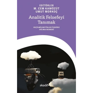 Analitik Felsefeyi Tanımak: Seçilmiş Metinler Üzerine Okuma Rehberi