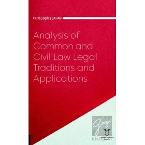 Analysis of Common and Civil Law Legal Traditions and Applications