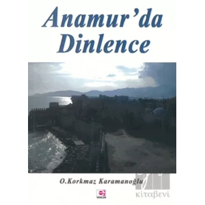 Anamurda Dinlence