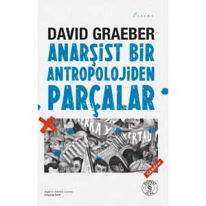 Anarşist Bir Antropolojiden Parçalar