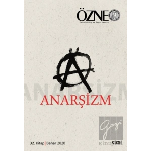 Anarşizm - Özne 32. Kitap