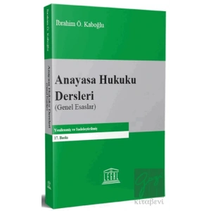 Anayasa Hukuku Dersleri (Genel Esaslar)