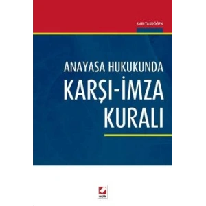 Anayasa Hukukunda Karşı–İmza Kuralı