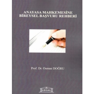 Anayasa Mahkemesine Bireysel Başvuru Rehberi