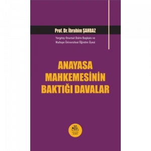 Anayasa Mahkemesinin Baktığı Davalar