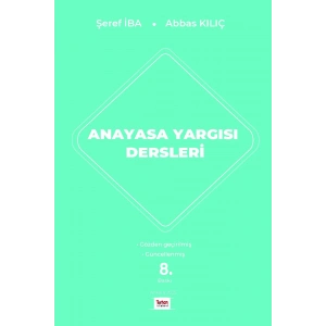ANAYASA YARGISI DERSLERİ (8.BASKI)