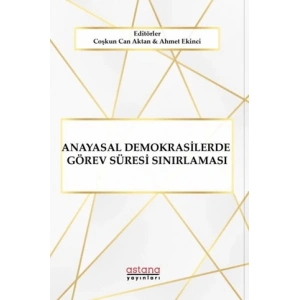Anayasal Demokrasilerde Görev Süresi Sınırlaması