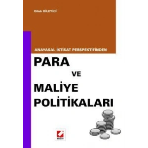 Anayasal İktisat PerspektifindenPara ve Maliye Politikaları