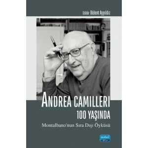 ANDREA CAMILLERI 100 YAŞINDA - Montalbano’nun Sıra Dışı Öyküsü