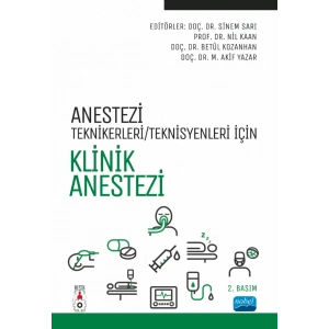 Anestezi Tekniker/Teknisyenleri İçin KLİNİK ANESTEZİ
