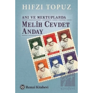Anı ve Mektuplarda Melih Cevdet Anday