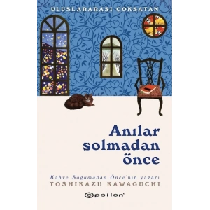 Anılar Solmadan Önce