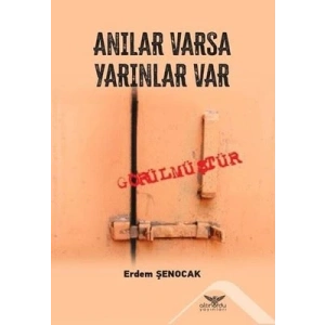 Anılar Varsa Yarınlar Var