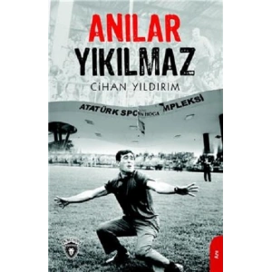 Anılar Yıkılmaz