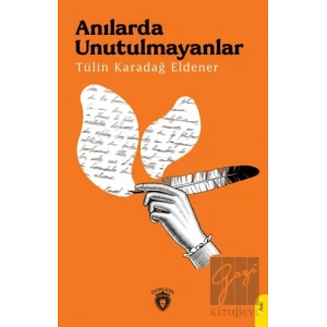 Anılarda Unutulmayanlar