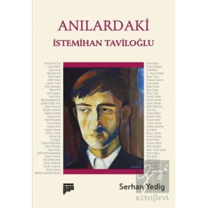 Anılardaki İstemihan Taviloğlu