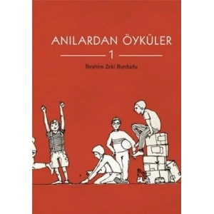 Anılardan Öyküler 1