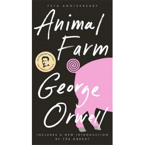 Animal Farm : 75th Anniversary Edition